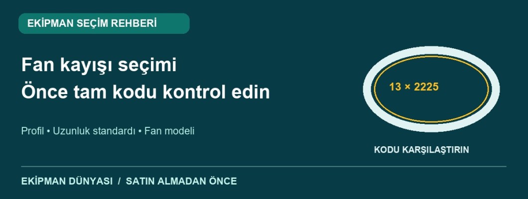 Fan Kayışı Nasıl Seçilir? Ölçü ve Uyumluluk Rehberi