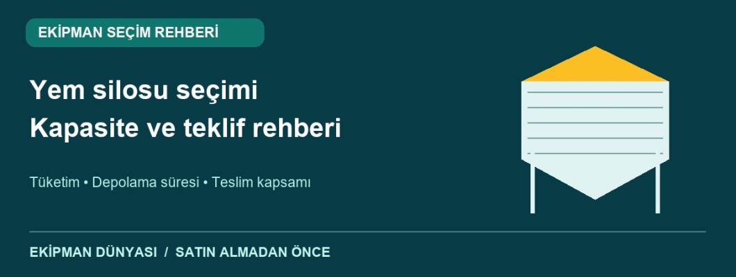 Yem Silosu Seçimi: Kapasite ve Fiyat Teklifi Rehberi Yem Silosu Seçimi: Kapasite ve Fiyat Teklifi Rehberi